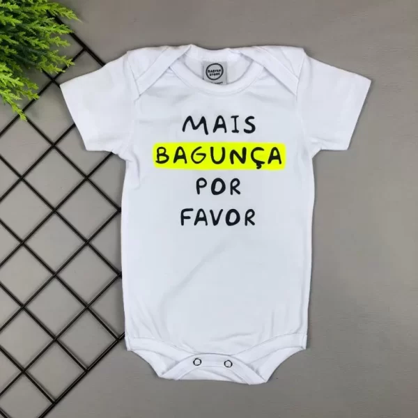 Body para Bebê Manga Curta Branco Mais Bagunça Por Favor