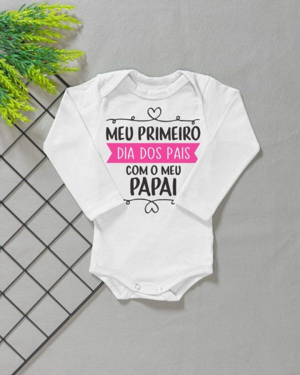 Body para Bebê Manga Longa Branco Meu 1° Dia Dos Pais/Rosa