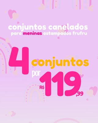 4 CONJUNTOS POR 119,99