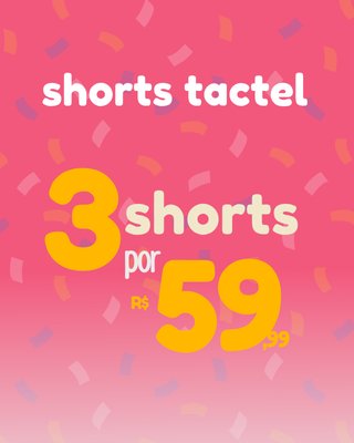 3 SHORTS TACTEL POR 59,99