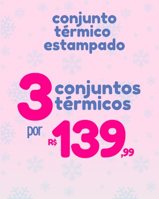 3 CONJUNTO TÉRMICO POR 139,99