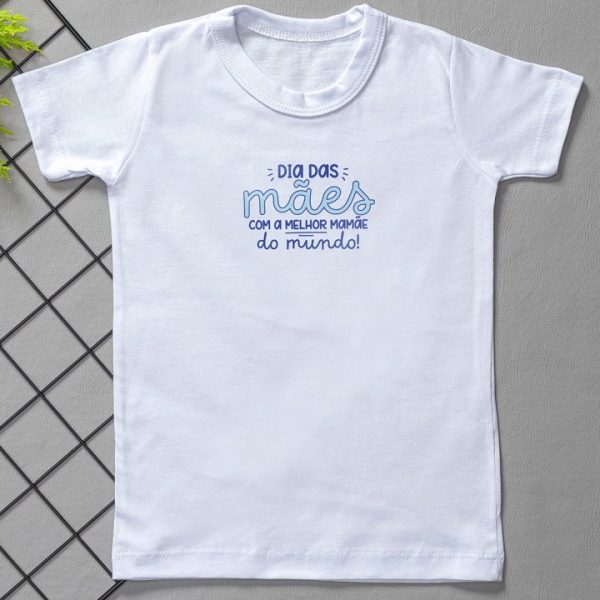 Camiseta Curta Infantil Estampada Branca Com a Melhor Mãe do Mundo ( Dia das Mães)