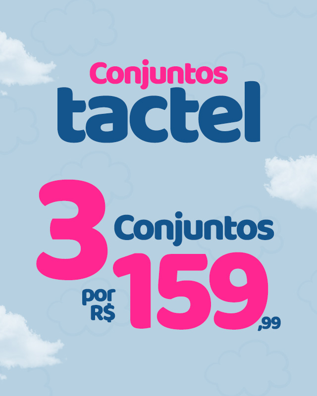 3 CONJUNTOS TACTEL POR 159,99