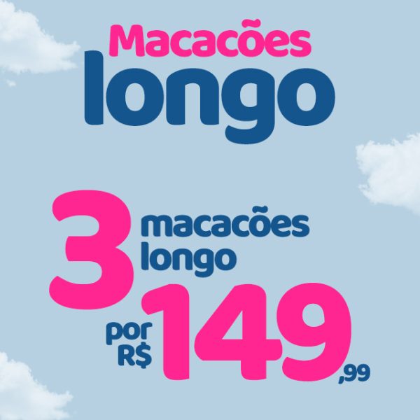 3 MACACÃO LONGO POR 149,99