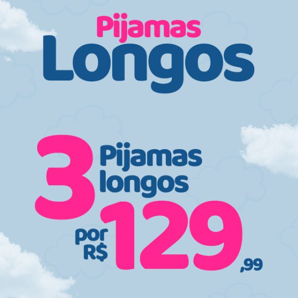 3 PIJAMAS LONGOS POR 129,99